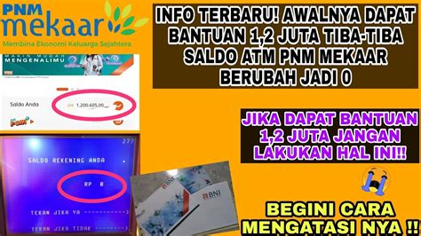 Info Terbaru Saldo Atm Nasabah Pnm Mekaar Awalnya Juta Tiba Tiba