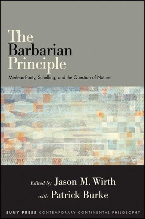 Suny Series In Contemporary Continental Philosophy The Barbarian