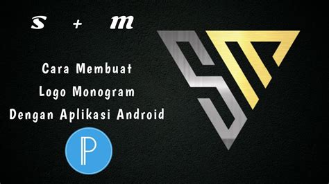 Cara Membuat Logo Monogram Dengan Aplikasi Android Tutorial Pixellab