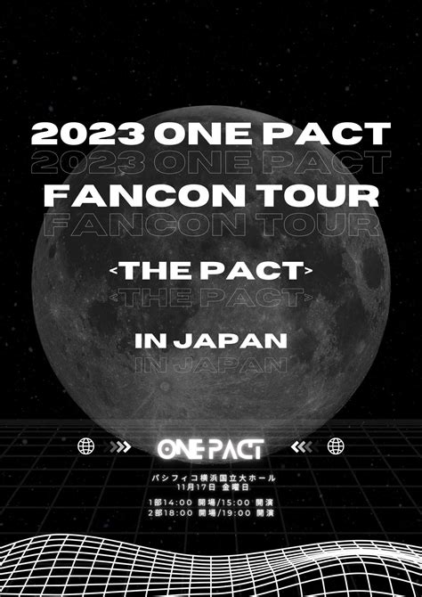 ONE PACT - 2023 Fancon Pre-Debut Tour: THE PACT in JAPAN + THAILAND ...