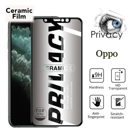 Ceramic Matte Privacy Oppo A37 Neo9 A57 A59 A73 A74 A76 A77 A77s A91 A92 A93 A95 A96 R15 R17 Pro