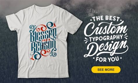 Protectposters: I will create typography t shirt design with unlimited ...