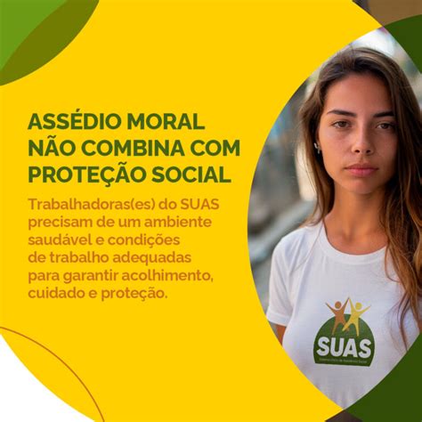 Confira Campanha Contra O Ass Dio Moral No Suas Blog Rede Suas