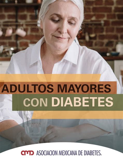 E Book Adultos Mayores Con Diabetes By Asocmexdiabetes Issuu