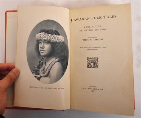 Hawaiian Folk Tales A Collection Of Native Legends Thomas G Thrum