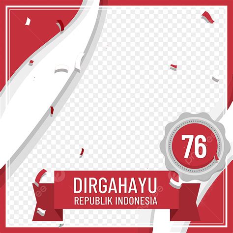 Dirgahayu Republik Of Indonesia PNG Transparent Dirgahayu Republik