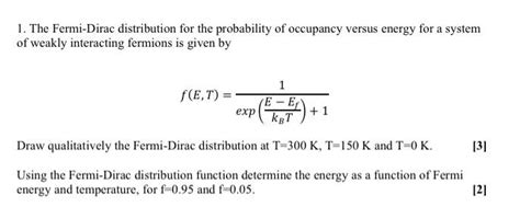 Solved The Fermi Dirac Distribution For The Probability Chegg