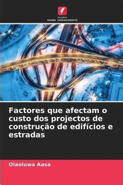 Factores que afectam o custo dos projectos de construção de edifícios e