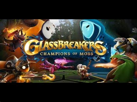 Glassbreakers Champions Of Moss Vr Early Access Gameplay Initial