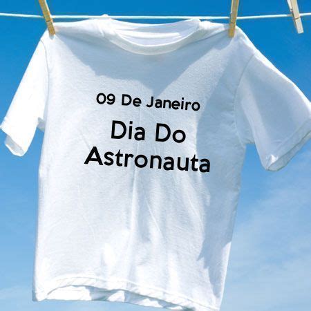 Camiseta Dia Do Astronauta Ecamisetas