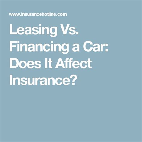 An Image Of A Car With The Words Leases Vs Financeing A Car Does It Effect