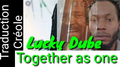 Lucky Dube Together As One Traduction Creole Youtube