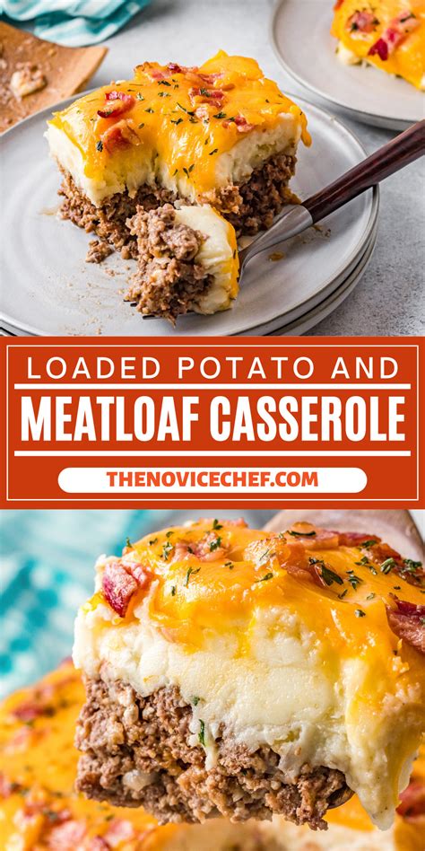 Loaded Potato And Meatloaf Casserole The Novice Chef