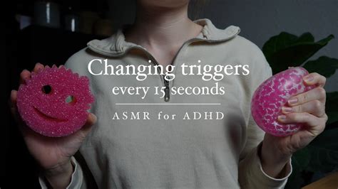 Changing Triggers Every Seconds Asmr For Adhd No Talking Youtube