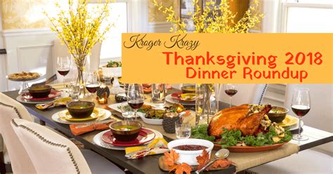 Thanksgiving Dinner Roundup 2018! Pick up all your essentials at Kroger ...