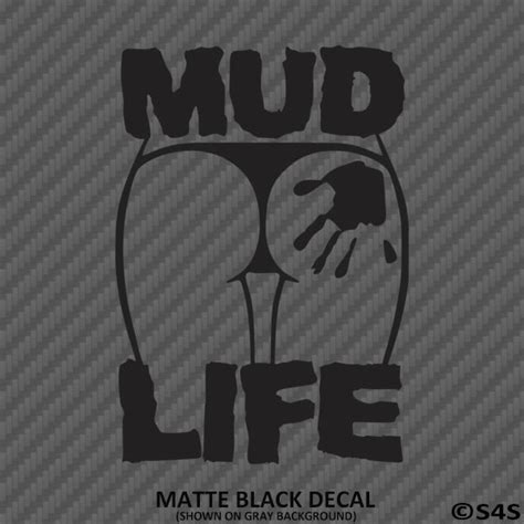 Mud Life Stickers