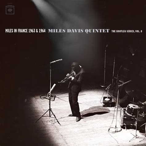 Miles In France Miles Davis Quintet The