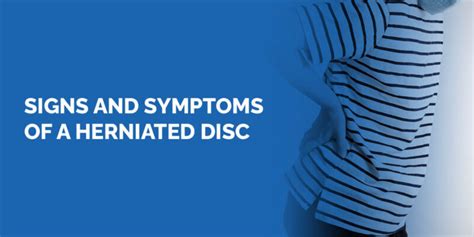 Signs and Symptoms of a Herniated Disc