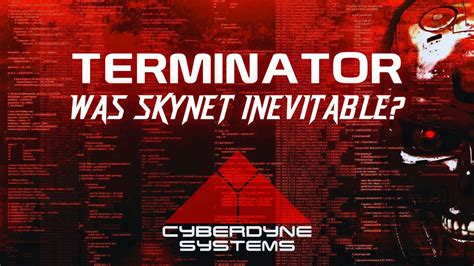 Terminator Was Skynet Inevitable YouTube