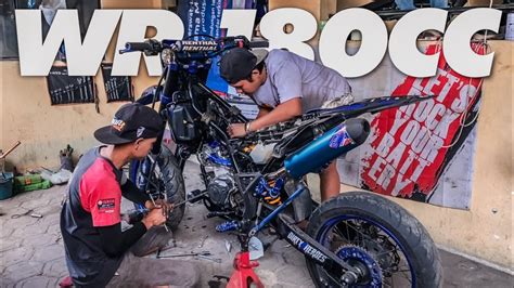 AKHIRNYA BERES JUGA KORBAN GAGAL BORE UP 3 BENGKEL YAMAHA WR155