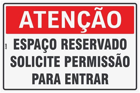 Placa Sinaliza O Aten O Espa O Reservado Solicite Permiss O Entrar