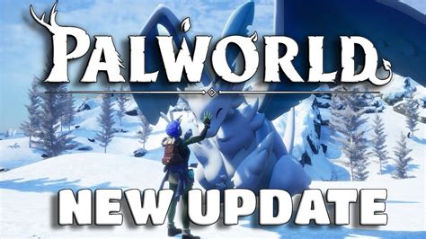 Palworld NEW UPDATE IS LIVE NOW! - (FULL DETAILS) - YouTube