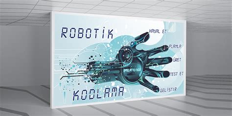 Robotik kodlama posteri Okul donanımları Okul posterleri