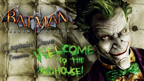 Batman Arkham Asylum Walkthrough Part 1 Welcome To The Mad House