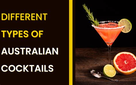 Australian Cocktails: The types you must know- Top 10 Bars