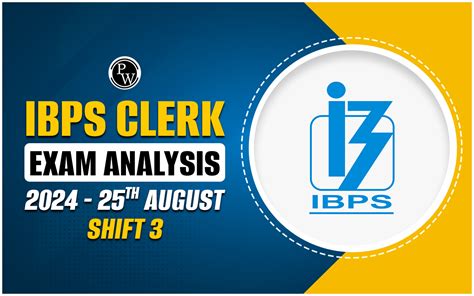 Ibps Clerk Exam Analysis 2024 Shift 3 25 August Exam Review