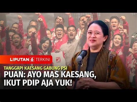 Puan Tanggapi Kaesang Gabung Psi Ayo Mas Kaesang Ikut Pdi Perjuangan