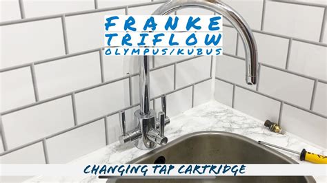 Franke Triflow Olympus Kubus How To Fix Dripping Tap Replacing Tap