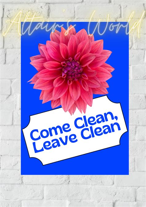 Signage Come Clean Leave Clean Bathroom Restroom Comfort Room Toilet