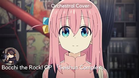 Bocchi The Rock OP Seishun Complex By Kessoku Band Orchestral Cover