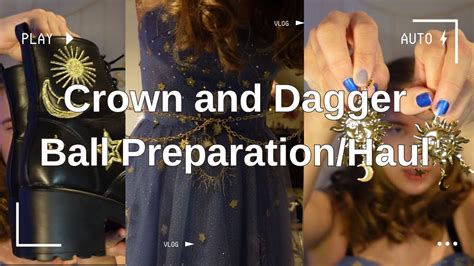 Crown And Dagger Ball Preparationhaul Youtube