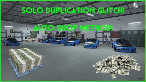 Patched Solo Car Duplication Glitch Auto Shop Grand Theft Auto