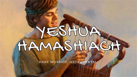 Yeshua Hamashiach Prophetic Warfare Instrumental Harp Instrumental