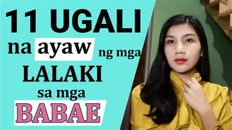 ANO ANG MGA UGALI NA AYAW NG MGA LALAKI SA BABAE L MGA UGALI NG BABAE