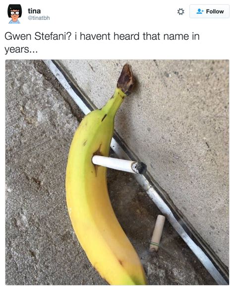 Gwen Stefani Banana I Haven T Heard That Name In Years Know Your Meme