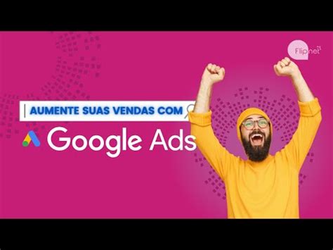 Aumente Suas Vendas O Google Ads YouTube