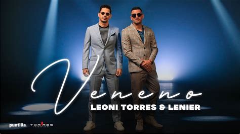 Leoni Torres Lenier Veneno Video Oficial Hacerlo Como