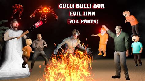 Gulli Bulli Aur Evil Jinn Full Episode Gulli Bulli Shon Horror