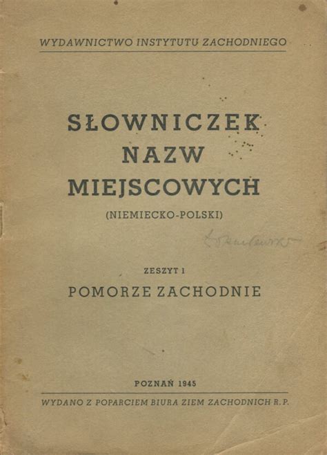 SŁOWNICZEK NAZW MIEJSCOWYCH NIEMIECKO POLSKI ZESZYT I POMORZE