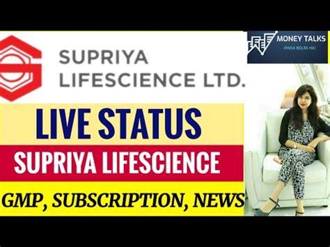 Supriya Lifescience Ipo Live Update Correction