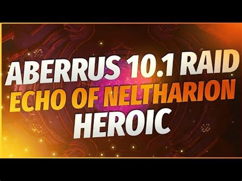 Heroic Raid Test Dragonflight Aberrus The Shadowed Crucible Echo