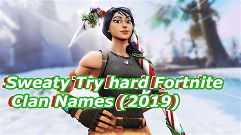 Sweaty fortnite names 2020