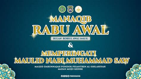 LIVE MANAQIB RABU AWAL BULAN RABIUL AWAL 1445 H DAN MEMPERINGATI