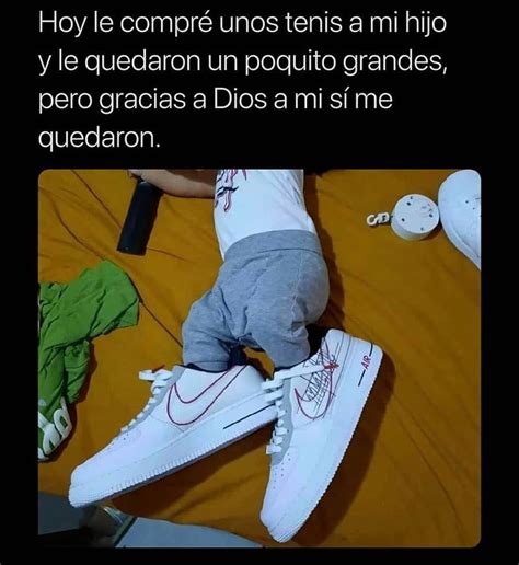 Hoy le compré unos tenis a mi hijo y le quedaron un poquito grandes