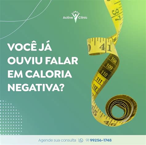 J Ouviu Falar Em Calorias Negativas