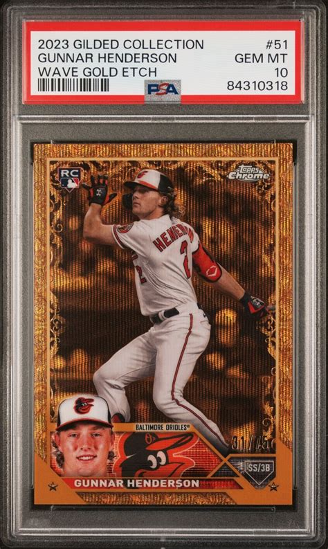 Gunnar Henderson 2023 Topps Gilded Collection 51 Wave Gold Etch